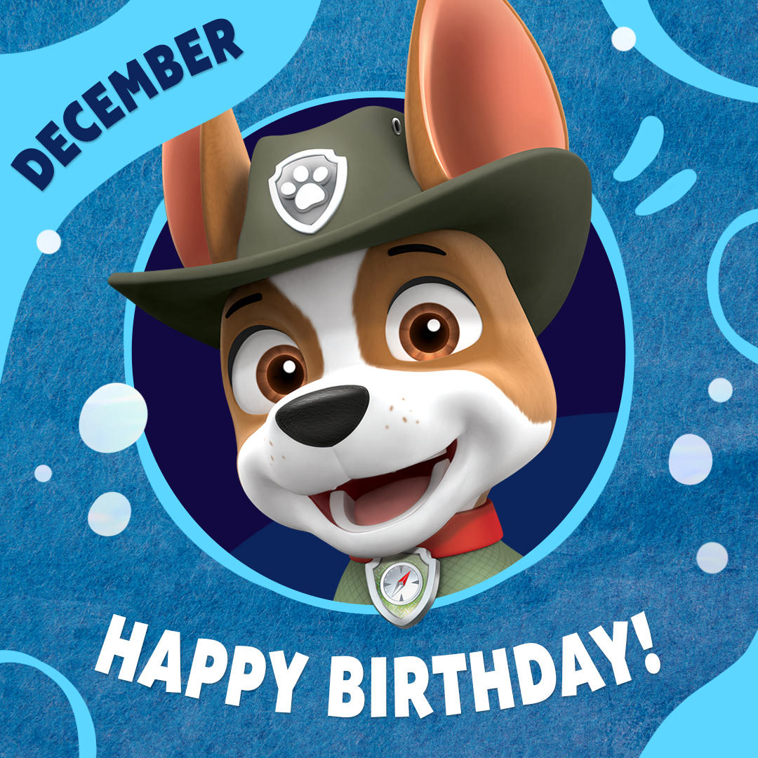 PAW Patrol - Wishing all our December pups a Happy Birthday